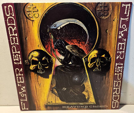 FLOWER LEPER "Heaven's Closed" LP (XXX) Used Copy